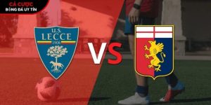 Soi kèo Lecce vs Genoa, 1h45 ngày 25/5 – Vòng 38 Serie A tại www.v-led.nl
